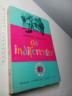 Os indiferentes - Alberto Moravia