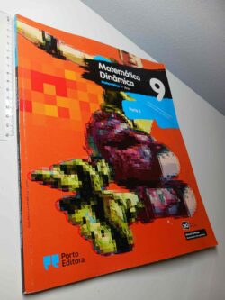 Matemática dinâmica (9.º ano - Parte 3) - Luísa Faria / Pedro Rocha Almeida / Catarina Antão / Maria Ferreira