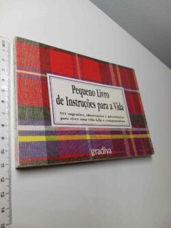 Pequeno Livro de Instruções para a Vida -
