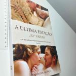 A última estação - Jay Parini