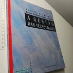 A gestão das tecnologias - Jean-Michel Ribault / Bruno Martinet / Daniel Lebidois