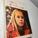 Adeus, Quinze Anos - Claude Campagne