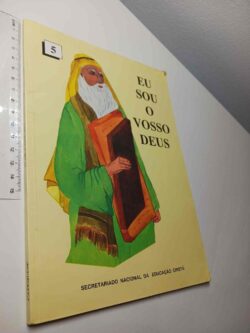 Eu sou o vosso Deus 5