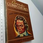 Vidas de grandes compositores (Volume II) - Henry Thomas / Dana Lee Thomas