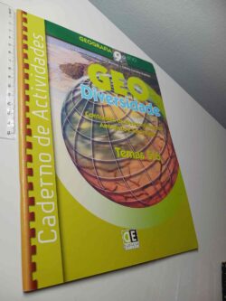 Geo diversidade (Caderno de actividades - Geografia 9.º ano) - Elisa Amado / José António Baptista / Julieta Casimiro Baptista