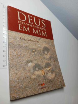 Deus, esta voz interior em mim - Graça Alexandre