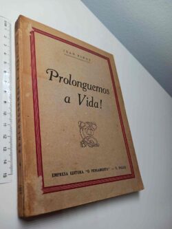 Prolonguemos a vida! - Jean Finot