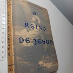 O reino de Jesus - Fernando da Cruz Ferreira