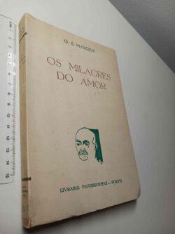 Os milagres do amor - O. S. Marden