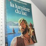 La lunière du lac - Bernard Clavel