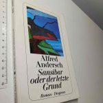 Sansibar oder der letzte Grund - Alfred Andersch