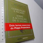 Corrupção e pecado (seguido de Sobre a acusação de si mesmo) - Jorge Bergoglio / Papa Francisco