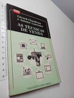 As técnicas de venda - Gérard Chandezon / Antoine Lancestre