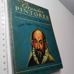 Vidas de grandes pintores - Henry Thomas / Dana Lee Thomas