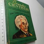 Vidas de grandes cientistas - Henry Thomas / Dana Lee Thomas