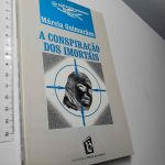 A conspiração dos imortais - Márcia Guimarães
