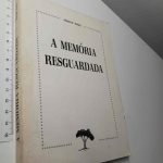 A memória resguardada - Jorge Reis