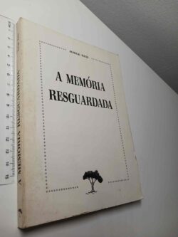 A memória resguardada - Jorge Reis