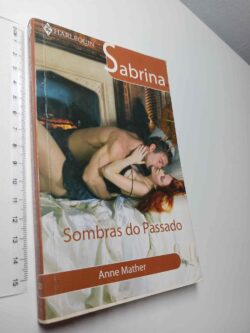 Sombras do Passado - Anne Mather