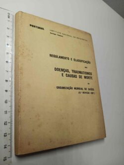 Regulamento e Classificação das Doenças, Traumatismos e Causas de Morte - Organização Mundial de Saúde