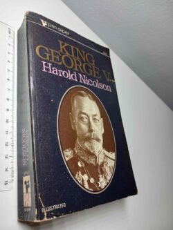 King George V - Harold Nicolson