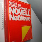 Como utilizar redes de computadores em Novell NetWare - Rui Vingada