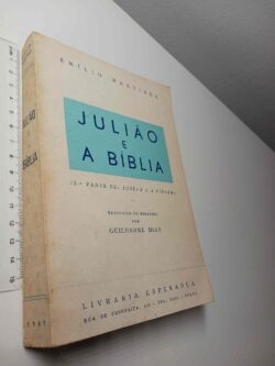 Julião e a Bíblia - Emílio Martínez