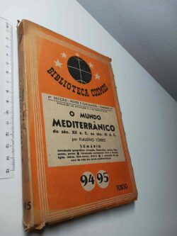 O mundo mediterrânico (Do Séc. XII a.C. ao Séc. III d.C.) - Flausino Tôrres