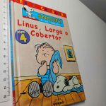 Linus, Larga o Cobertor - Charles M. Schulz