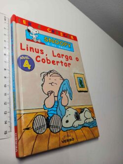 Linus, Larga o Cobertor - Charles M. Schulz