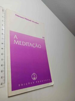 A meditação - Omraam Mikhaël Aivanhov