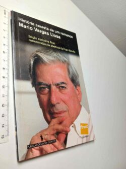 História secreta de um romance - Mario Vargas Llosa