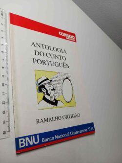 Antologia do Conto Português - Ramalho Ortigão