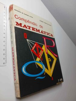Compêndio de Matemática - António de Almeida Costa, Alfredo Ógino dos Anjos