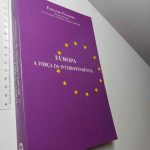Europa: A força da independência (Política comunitária de cooperação) - Fernando Condesso