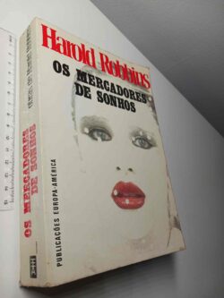 Os mercadores de sonhos - Harold Robbins