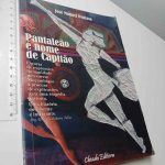Pantaleão é nome de Capitão - José Manuel Pedroso