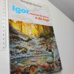 Igor, histórias de ontem e de hoje - Fernando Azevedo