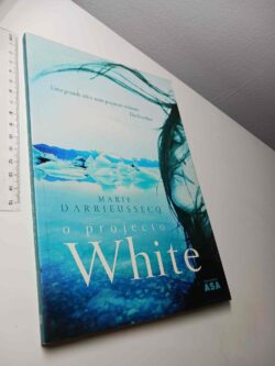 O projecto Whitte - Marie Darrieussecq
