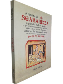 A história de Sgabarizza - R. M. Peteffi