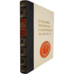 As grandes descobertas arqueológicas do século XX (Parte 3) - Serge de Beketch / Denis Maraval / Jean Piverd