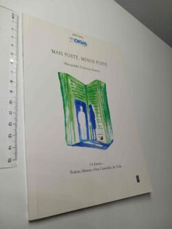 Mais poste, menos poste - Margarida Fonseca Santos