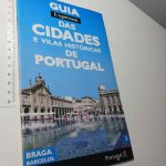 Guia das cidades e vilas históricas de Portugal (Volume 3 - Braga / Barcelos)