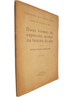 Duas formas de expressão opostas na história da arte - Myron Malkiel-Jirmounsky