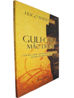 Guli-Guli mão de pai - Hugo Barradas