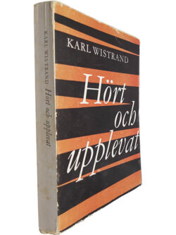 Hört och upplevat - Karl Wistrand