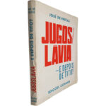 Jugoslávia (E depois de Tito?) - José de Freitas