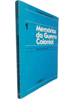 Memórias da Guerra Colonial (Volume 1) - Cruz de Guerra