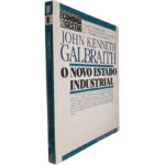 O novo Estado industrial - John Kenneth Galbraith