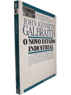 O novo Estado industrial - John Kenneth Galbraith